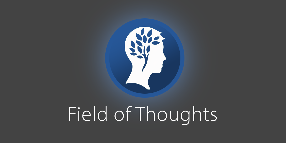 Field of Thoughts